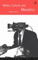 Media Culture & Morality, Tester Keith