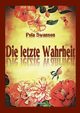 Die letzte Wahrheit, Swanson Pola