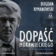 Dopa Morawieckiego., Rymanowski Bogdan