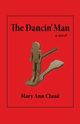 The Dancin' Man, Claud Mary Ann