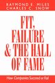Fit, Failure, and the Hall of Fame, Miles Raymond E.