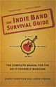 The Indie Band Survival Guide, Chertkow Randy
