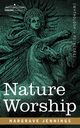 Nature Worship, Jennings Hargrave