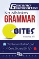 No Mistakes Grammar Bites, Volume VII, Giammatteo Giacomo