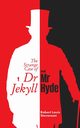 The Strange Case of DR. Jekyll and Mr. Hyde, Stevenson Robert Louis