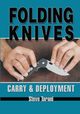 Folding Knives, Tarani Steve