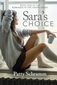 Sara's Choice, Patty Schramm