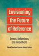 Envisioning the Future of Reference, 