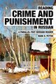 Reading Crime and Punishment in Russian, Pettus Mark R