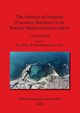 The Harbour of Sebastos (Caesarea Maritima) in its Roman Mediterranean Context, Raban Avner