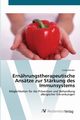 Ernhrungstherapeutische Anstze zur Strkung des Immunsystems, Werder Cindy