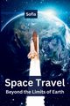 Space Travel, Sofia