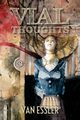 Vial Thoughts, Essler Van