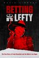 Betting On Lefty, Library Mafia