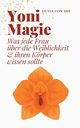 Yoni Magie, von She Silvia