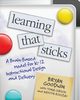 Learning That Sticks, Goodwin Bryan