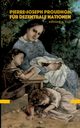 Fr dezentrale Nationen, Proudhon Pierre-Joseph