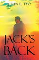 Jack's Back, Tyo John E.