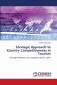 Strategic Approach to Country Competitiveness in Tourism, Jayasuriya Prasad