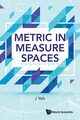 METRIC IN MEASURE SPACES, J YEH