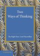 Two Ways of Thinking, MacMillan Lord