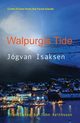Walpurgis Tide, Isaksen Jgvan