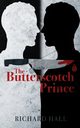 The Butterscotch Prince, Hall Richard