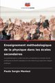 Enseignement mthodologique de la physique dans les coles secondaires, Maniesi Paulo Srgio