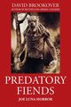 Predatory Fiends, Brookover David