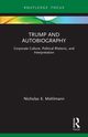 Trump and Autobiography, Mohlmann Nicholas K.