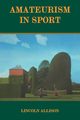 Amateurism in Sport, Allison Lincoln