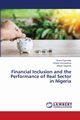 Financial Inclusion and the Performance of Real Sector in Nigeria, Ogundajo Grace