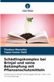 Schdlingskomplex bei Brinjal und seine Bekmpfung mit Pflanzenschutzmitteln, Mamatha Thodusu