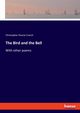 The Bird and the Bell, Cranch Christopher Pearse