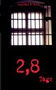 2,8 Tage, Klein Angelika B.