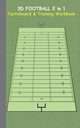 3D Football 2 in 1 Tacticboard and Training Book, Taane Theo von
