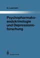 Psychopharmakoendokrinologie und Depressionsforschung, Laakmann Gregor
