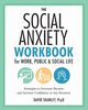 The Social Anxiety Workbook for Work, Public & Social Life, Shanley David