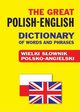 The Great Polish-English Dictionary of Words and Phrases, Gordon Jacek