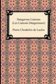 Dangerous Liaisons (Les Liaisons Dangereuses), Choderlos De Laclos Pierre