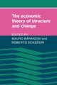 The Economic Theory of Structure and Change, 
