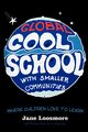 Cool School, Loosmore Jane