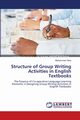 Structure of Group Writing Activities in English Textbooks, Yibre Mohammed