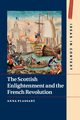 The Scottish Enlightenment and the French Revolution, Plassart Anna