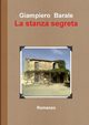 La stanza segreta, Barale Giampiero