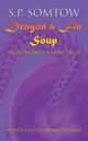 Dragon's Fin Soup, Somtow S. P.