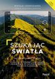Szukajc wiata. Jak zrobi dobre zdjcie?, Gospodarek Mikoaj