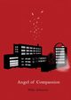 Angel of Compassion, Johnson Mike