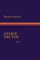 Other Truths, Poems, Grissom Thomas