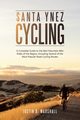 Santa Ynez Cycling, Marshall Justin D.